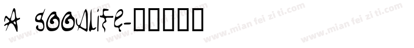 a goodlife字体转换